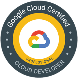 Google Cloud Certified – Professional Cloud Developer.